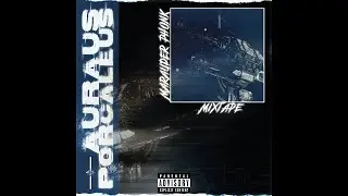Phonk Marauder Mixtape