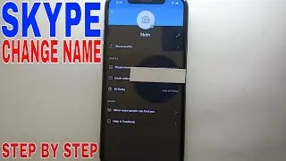 ✅ How To Change Name On Skype 🔴