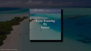 Keep Running By Summer