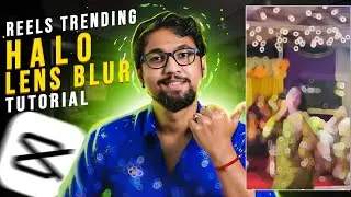 Capcut Halo Blur Effect Video Editing | Blur Effect Video Kaise Banaye | Lens Blur Video Editing