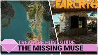 The Missing Muse Treasure Hunt Guide Far Cry 6