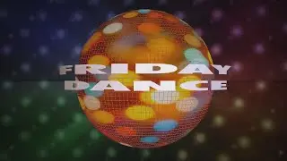 Friday Dance!