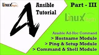 Ansible Tutorial - Ansible Ad-Hoc command | Ansible Modules Hostname  Command Shell