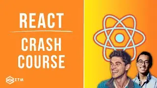 React 101 Crash Course: Learn React JS (6 HOURS!) + Build Your First React App | Zero To Mastery