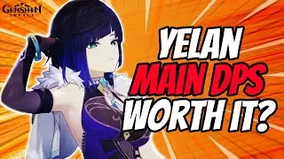 How Good Is C0 Yelan As A DPS? | Genshin Impact 2.7