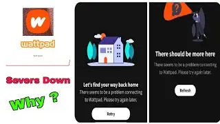Wattpad Servers Down Fix | There seems to be a problem connecting to Wattpad ! Why? 