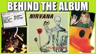 Behind The Album: Nirvana | Incesticide