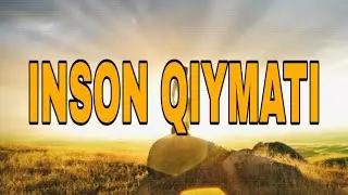 INSON QIYMATI. INSON XAYOTINI ÖZGARTIRUVCHI NUTQ