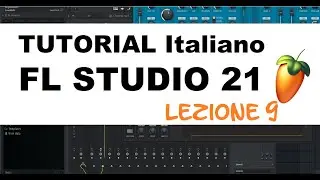 VIDEO CORSO FL STUDIO 21 | LEZIONE 9: Registrazione Audio (TUTORIAL ITALIANO)