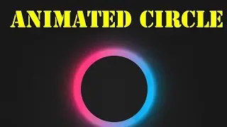 Easy Animated Circle | HTML and CSS