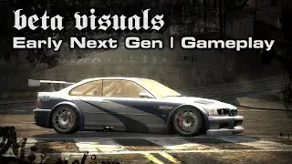 NFSMW (2005) - Beta Visuals - Early Next Gen - Gameplay