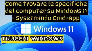 Come trovare le specifiche del computer su Windows 11 - Sysetminfo Cmd+App