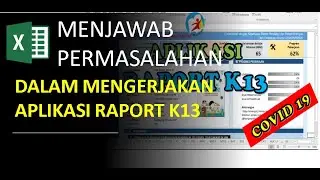Menjawab Permasalahan dalam Mengerjakan Aplikasi Raport K13