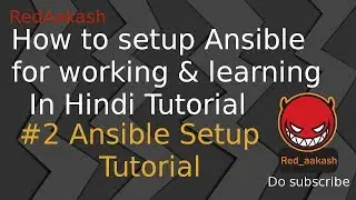#2(HINDI) Ansible Setup: How to setup Ansible for Learning & Working | Installation Ansible