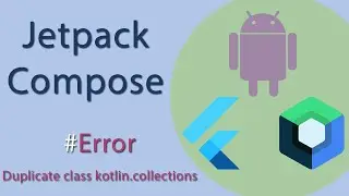 Android Error| Duplicate class kotlin.collections.jdk8.CollectionsJDK8Kt found
