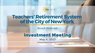 May 4, 2023 Investment Meeting