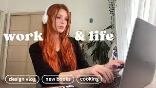 life & work as a UX designer | 📚 book haul, new bedding, freelancing, skincare 🌱