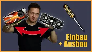 Grafikkarte wechseln? Einbauen & Ausbauen! So geht's! | Tutorial