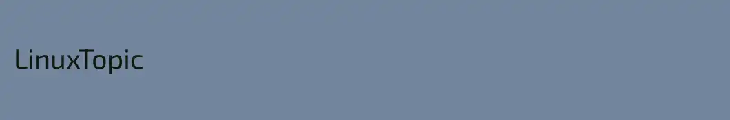 LinuxTopic
